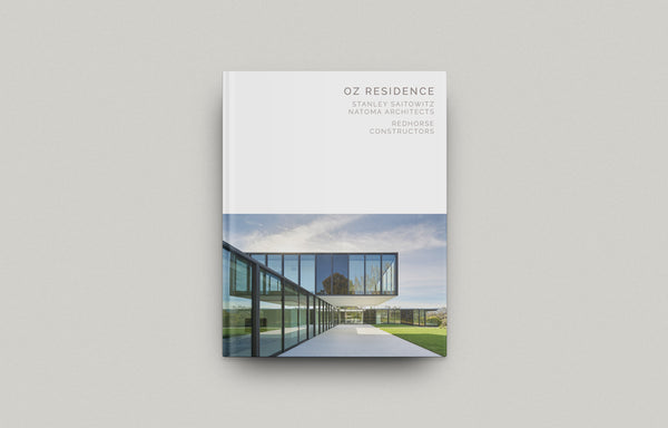 Oz Residence: Stanley Saitowitz Natoma Architects & Redhorse Constructors (Masterpiece Series)